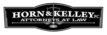 Horn & Kelley P.C. Attorneys at Law